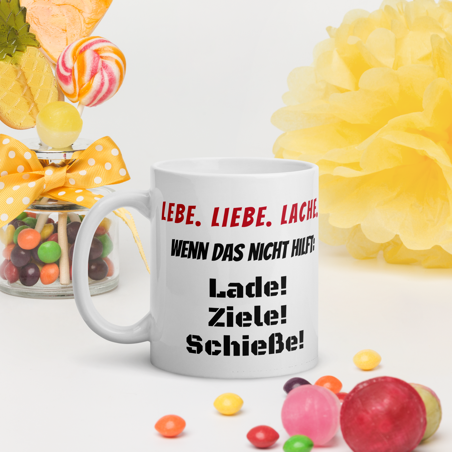 Tasse mit Spruch – „Lade! Ziele! Schieße!“ – Humorvoll & provokant