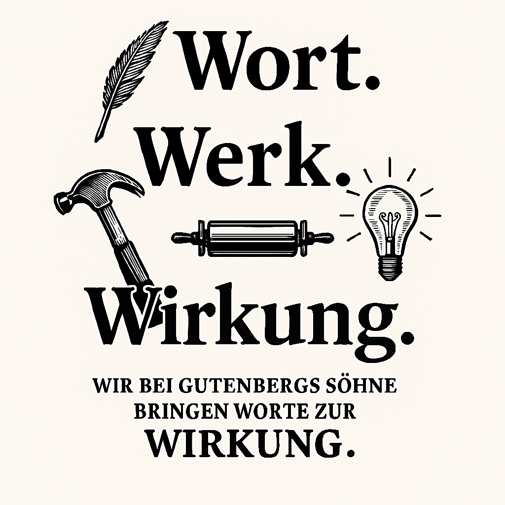 Wort.Werk.Wirkung. Gutenbergssoehne.de