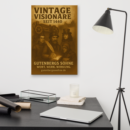 Vintage Visionäre seit 1440 – Wandkunst für echte Charaktere