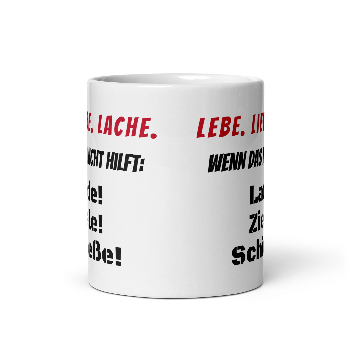 Tasse mit Spruch – „Lade! Ziele! Schieße!“ – Humorvoll & provokant